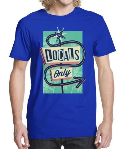 Men's Locals Only Sign Graphic T-shirt $16.10 T-Shirts